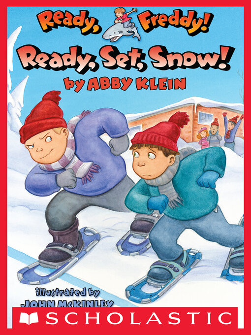 Title details for Ready, Set, Snow! by Abby Klein - Wait list